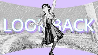 『Look Back』谁不曾后悔过