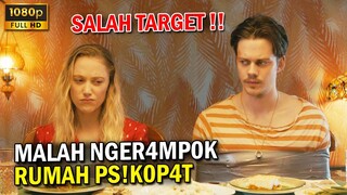 S4L4H TARGET...!! MALAH KEJEBAK DI RUMAH PS!K0P4T G!L4 - ALUR CERITA FILM