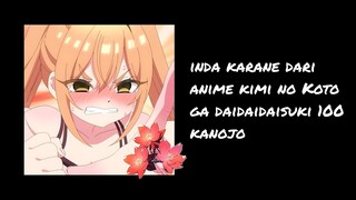 tsundere 😋 Inda karaneee[Kimi no koto ga daidaidaiSuki100 kanojo]