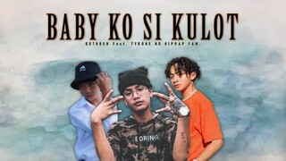 Baby Ko Si Kulot - Guthben Duo Feat. Tyrone ng Hiprap Fam. ( Lyrics )