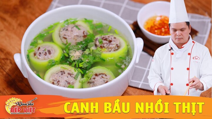 CANH BẦU NHỒI THỊT - Cách nấu canh &  bí quyết nấu canh ngon cho gia đình - Khám Phá Bếp Việt