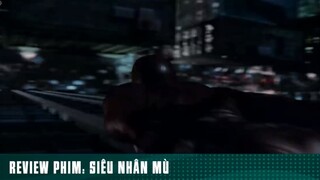 REVIEW PHIM: “ SIÊU NHÂN MÙ “ [ Phần 1 ] #reviewphimhaynhat