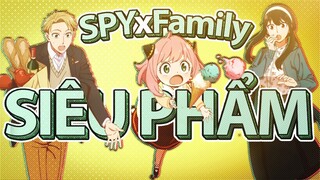 SPY x FAMILY | GIA ĐÌNH NÀY VỪA HÀI VỪA HỀ