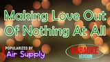 Making Love Out OF Nothing At All - Air Supply | Karaoke Version 🎼