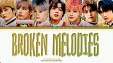 NCT DREAM (엔시티 드림) 'BROKEN MELODIES' Lyrics (엔시티 드림 'BROKEN MELODIES' 가사) Color Coded Lyrics