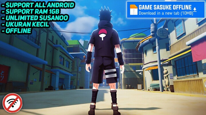 REKOMENDASI GAME SASUKE OFFLINE TERBAIK DI ANDROID