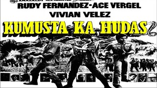 Kumusta Ka Hudas 1981 (Tagalog Action/Drama Film) Philippines