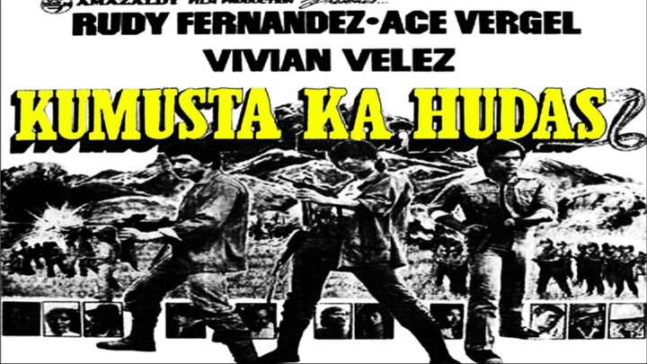 Kumusta Ka Hudas 1981 (Tagalog Action/Drama Film) Philippines