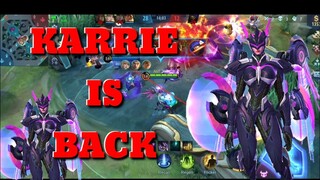 KARRIE IS BACK /GAMEPLAY /MLBB