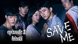 save me season 2 episode 1 (Hindi dubbed) full episode