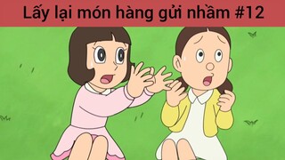 Lấy lại món hàng gửi nhầm p12