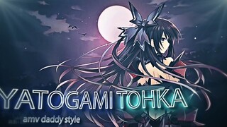 AMV Daddy | After Effect | Yatogami Tohka