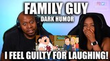 Family Guy Dark Humor Compilation  1 | Reaction