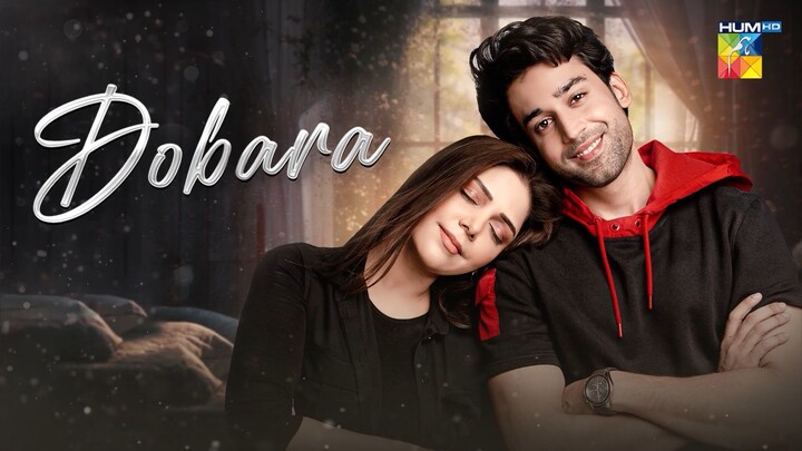 Dobara Episode 09 _ Starring Bilal Abbas _ Hadiqa Kiyani