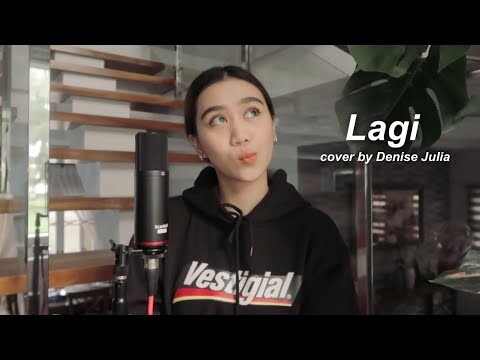 Lagi - Skusta Clee (cover) + GIVEAWAY WINNERS | Denise Julia