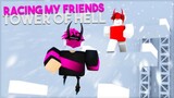 So I Raced MY FRIENDS In Tower Of Hell... [ROBLOX]