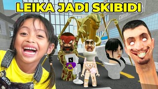 LEIKA JADI SKIBIDI?? 😱😱 LEIKA KETEMU MONSTER MENYERAMKAN [ROBLOX INDONESIA]