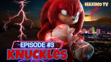 The Shabbat Dinner / Knuckles EP#3 SEASON 1