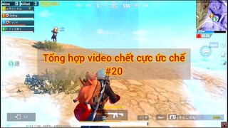 Tổng hợp video chết cực ức chế #20