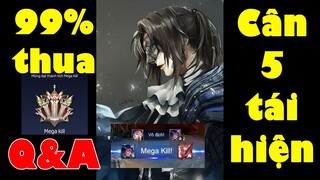 Liên quân 99% thua Bất Ngờ Megakill Triệu Vân 1vs5 mùa 19 - Trả lời câu hỏi Q&A mùa 19 #TNGHoiDap