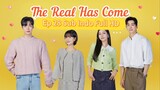 The Real Has Come Ep 28 Sub Indo Full HD