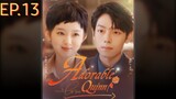 ADORABLE QUINN EP.13 English Subtitle Chinese Drama