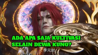 Ada kultivasi apa saja selain dewa kuno!!