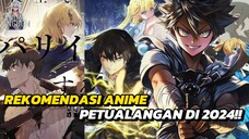 7 REKOMENDASI ANIME PETUALANGAN TERBAIK DI TAHUN 2024‼️