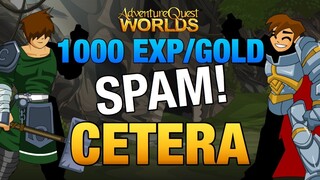 1000 EXP and GOLD PACKET SPAMMER FOR CETERA | AQW