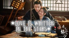 LOVE IS WRITTEN IN THE STARS 2023 |Eng.Sub| Ep08