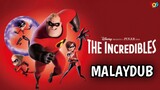 The Incredibles (2004) | Malay Dub