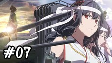 Kantai Collection season2: Itsuka Ano Umi de- Tập 7-Vietsub