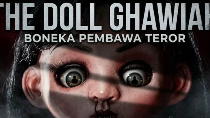 REKOMENDASI FILIM HOROR || THE DOLL GHAWIAH