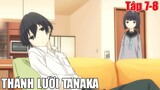Tóm Tắt Anime Hay : Thánh Lười Tanaka Phần 4 || Review Anime Hay | Fox Sempai
