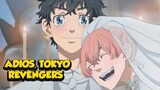 ADIOS, TOKYO REVENGERS//REVIEW CAPITULO FINAL 278
