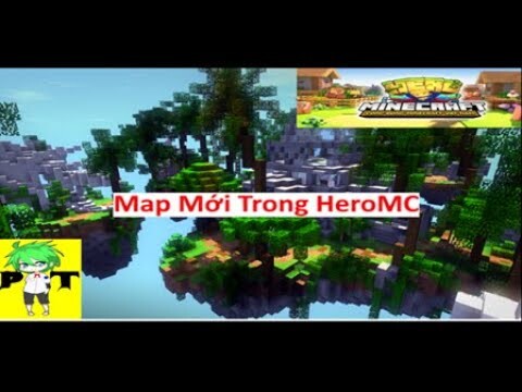 BedWars HeroMC | CHƠI THỬ MAP MỚI TRONG BEDWARS HeroMC | #TungPT_VN