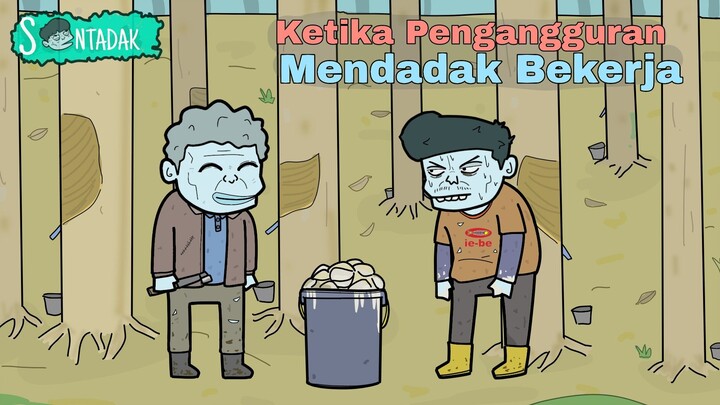 Ketika Pengangguran Mendadak Pengen Bekerja (Animasi Sentadak)