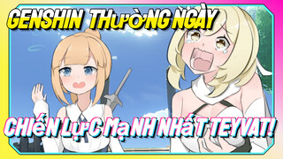 [Genshin, Thường Ngày] Chiến Lực Mạnh Nhất Teyvat!