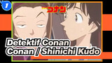 [Detective Conan] Conan (Shinichi Kudo) Daya Tarik Sialan_1