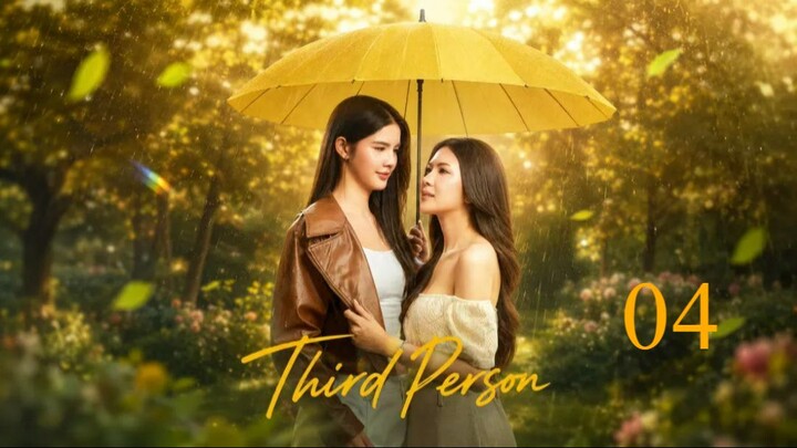 (ENG SUB) Third Person Episode 4