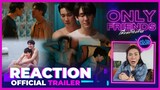 [Reaction] Official Trailer : Only Friends เพื่อนต้องห้าม