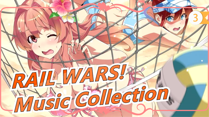 [RAIL WARS!] Koleksi Musik_C1