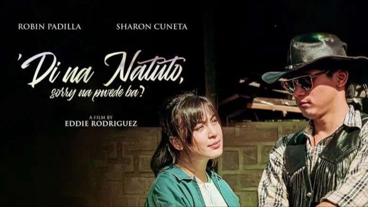 ROBIN PADILLA & SHARON CUNETA | DI NA NATUTO: SORRY NA, PUWEDE BA? (1993) FULL MOVIE