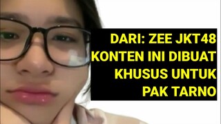 Teruntuk Pak Tarno... {dari Zee JKT48}