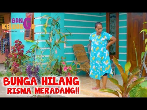 🔔 EPS 08 // BUNGA RISMA HILANG!!! // GANG KELUARGA SEASON 2