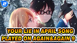 Your lie in April|The song played on again&again 9_2
