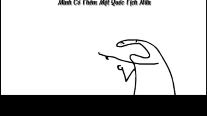 cái đồ khiến tôi mang them 1 quốc tịch nữa rồi