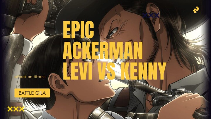 Pertarungan Tersadis! Levi vs Kenny, Dua Ackerman yang Saling Memburu!