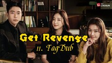 11- Get Revenge (Hera) TagDub kdrama ✔️💯