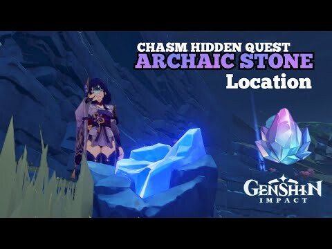 Hidden Quest and Archaic Stone all Location Chasm Genshin Impact